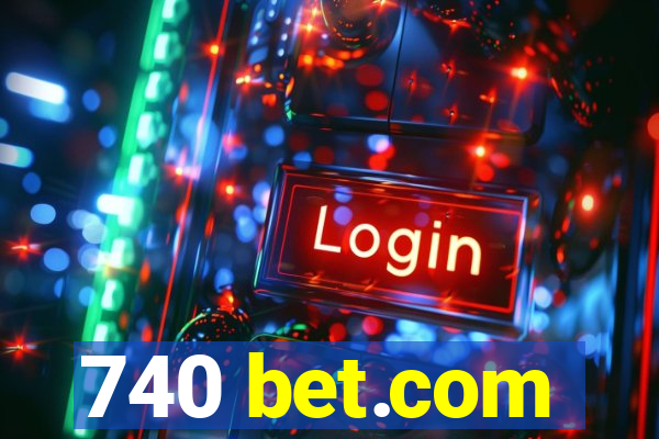 740 bet.com